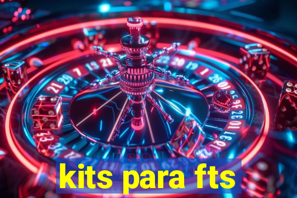 kits para fts